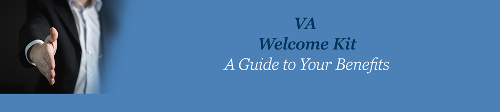 Outreached Hand to Shake with text VA Welcome Kit - A Guide to your benefits