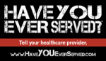 Have You Ever Served?